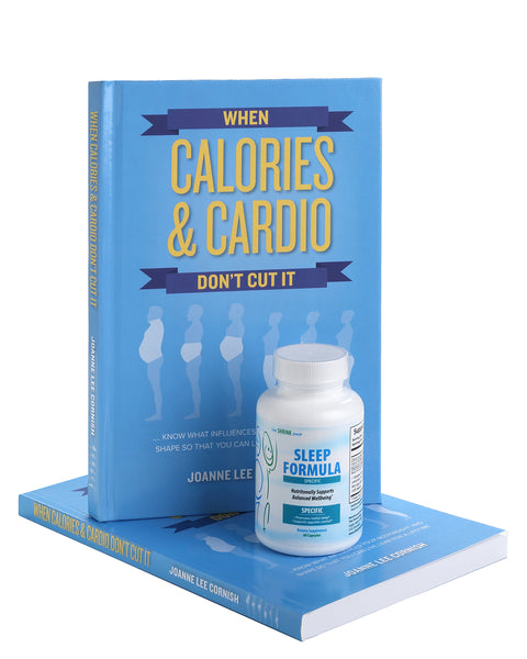 "WHEN CALORIES & CARDIO DON'T CUT IT"