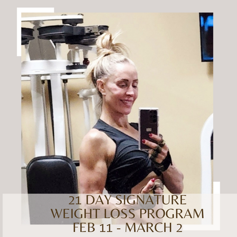 21 Day SIGNATURE WEIGHT LOSS PROGRAM - February 11 - March 2 $369